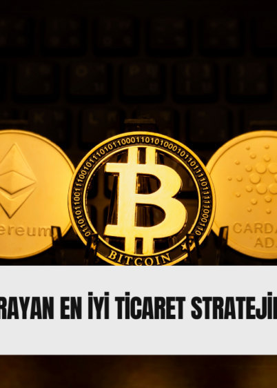 Kriptoda İşe Yarayan En İyi Ticaret Stratejileri