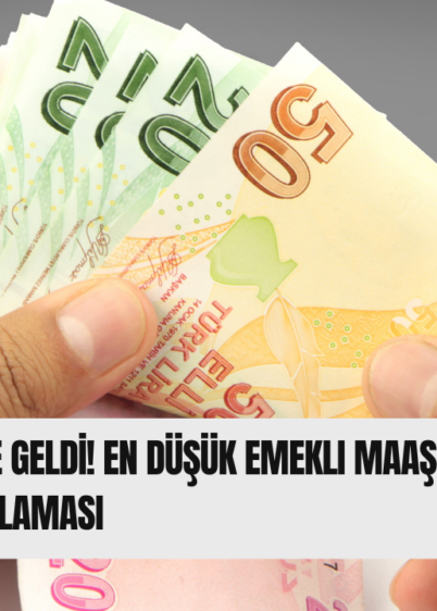 Beklenen Müjde Geldi! En Düşük Emekli Maaşına İyileştirme Açıklaması
